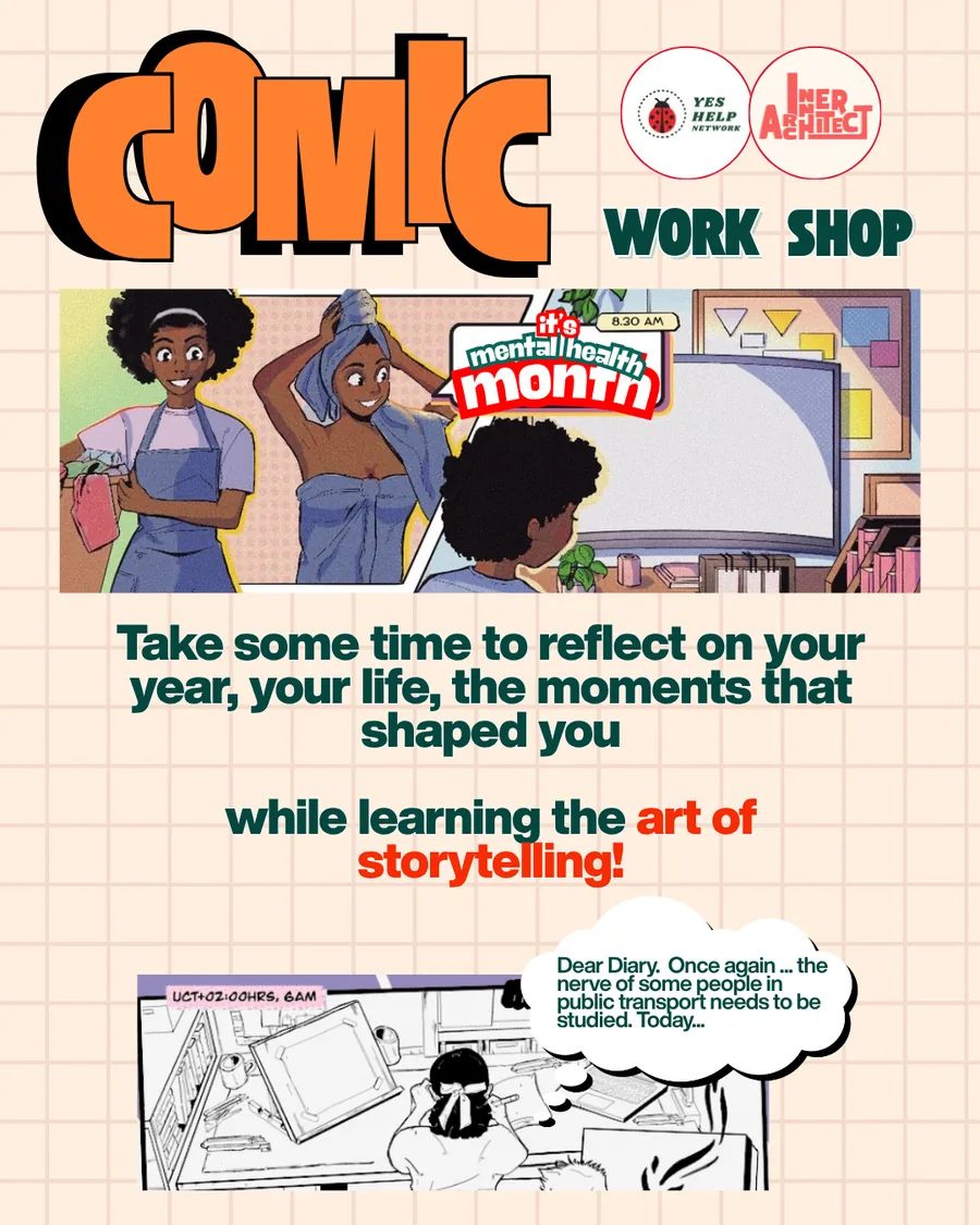 Comic Workshop flyer: it's mental health month. Take some time to reflect on your year, your life, the moments that shaped you while learning the art of storytelling